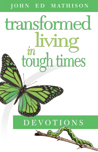 Titelbild: Transformed Living in Tough Times Devotions 9780687660322