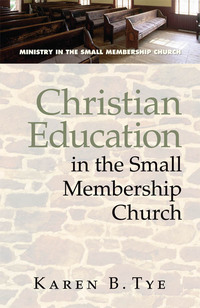 Imagen de portada: Christian Education in the Small Membership Church 9780687650996