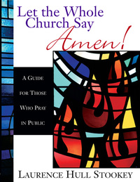 Imagen de portada: Let the Whole Church Say Amen! 9780687090778