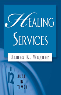 Cover image: Just in Time! Healing Services 9780687642489