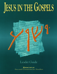 Imagen de portada: Jesus in the Gospels: Leader Guide 9780687026029