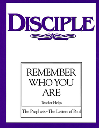 صورة الغلاف: Disciple III Remember Who You Are: Teacher Helps 9780687762583