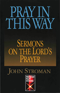 Cover image: Pray in This Way 9780687002344