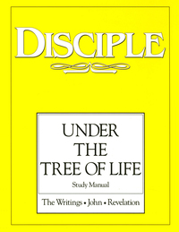 表紙画像: Disciple IV Under the Tree of Life: Study Manual 9780687096671