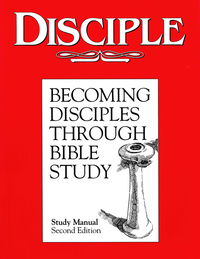 Cover image: Disciple I Becoming Disciples Through Bible Study: Study Manual 2nd edition 9780687783496