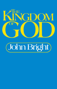 صورة الغلاف: The Kingdom of God 9780687209088