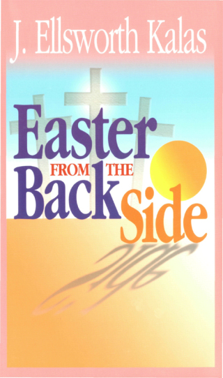 Imagen de portada: Easter from the Back Side 9780687490790