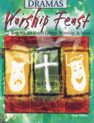 Imagen de portada: Worship Feast: Dramas 9780687044597