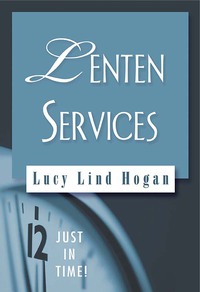表紙画像: Just in Time! Lenten Services 9780687655168