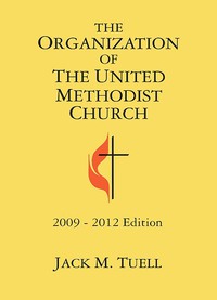 صورة الغلاف: The Organization of the United Methodist Church 9781426707902