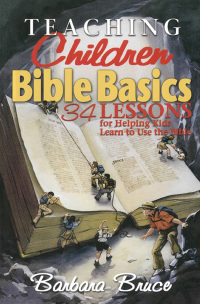 Imagen de portada: Teaching Children Bible Basics 9780687024650