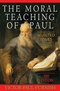 表紙画像: The Moral Teaching of Paul 3rd edition 9780687332939