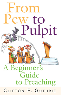Cover image: From Pew to Pulpit 9780687066605