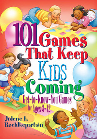 表紙画像: 101 Games That Keep Kids Coming 9780687651207
