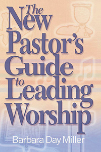 Imagen de portada: The New Pastor's Guide to Leading Worship 9780687497201