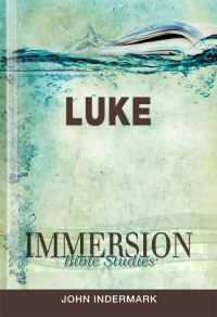 Omslagafbeelding: Immersion Bible Studies: Luke 9781426709838