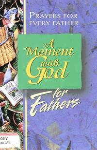 Cover image: A Moment with God for Fathers 9780687121830