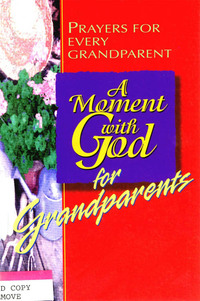 Cover image: A Moment with God for Grandparents 9780687975600