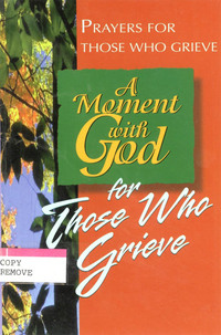 Cover image: A Moment with God for Those Who Grieve 9781426741531