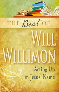 Cover image: The Best of Will Willimon 9781426742026