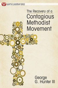 Imagen de portada: The Recovery of a Contagious Methodist Movement 9781426740381