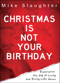 Cover image: Christmas Is Not Your Birthday 9781426727351