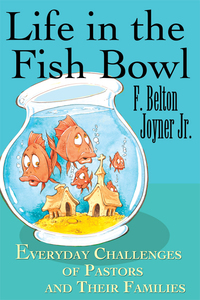 صورة الغلاف: Life in the Fish Bowl 9781426748714
