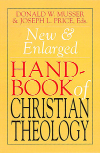 صورة الغلاف: New & Enlarged Handbook of Christian Theology 9780687091126