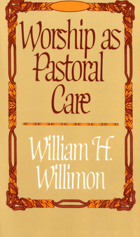 Cover image: Worship as Pastoral Care 9780687463886