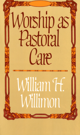 صورة الغلاف: Worship as Pastoral Care 9780687463886