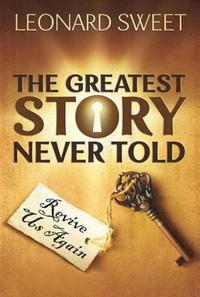 Imagen de portada: The Greatest Story Never Told 9781426740329