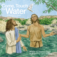 صورة الغلاف: Come, Touch the Water 9781426735974