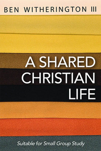 Cover image: A Shared Christian Life 9781426753176