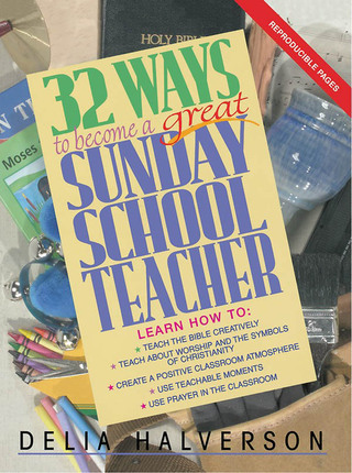 صورة الغلاف: 32 Ways to Become a Great Sunday School Teacher 9780687017874