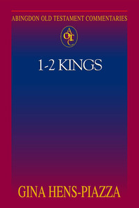 Cover image: Abingdon Old Testament Commentaries: 1 - 2 Kings 9780687490219