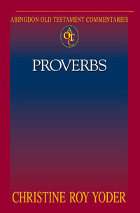 Imagen de portada: Abingdon Old Testament Commentaries: Proverbs 9781426700019