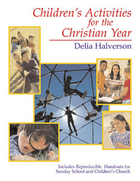 表紙画像: Children's Activities for the Christian Year 9780687352333