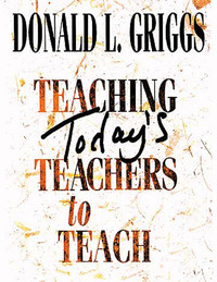 Cover image: Teaching Today's Teachers to Teach 9780687049547