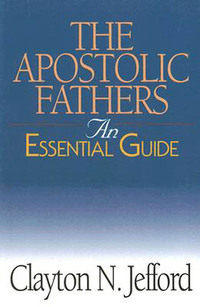 Cover image: The Apostolic Fathers 9780687342044