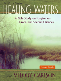 表紙画像: Healing Waters - Women's Bible Study Leader Guide 9781426749551