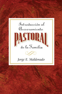 Cover image: Introducción al asesoramiento pastoral de la familia AETH 9780687037261