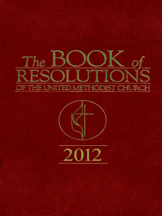 表紙画像: The Book of Resolutions of The United Methodist Church 2012 9781426757877