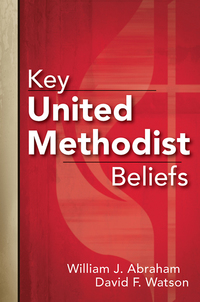 Omslagafbeelding: Key United Methodist Beliefs 9781426756610
