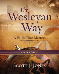 صورة الغلاف: The Wesleyan Way Leader Guide 9781426767579