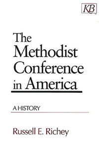 صورة الغلاف: The Methodist Conference in America 9780687021871