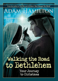 表紙画像: Walking the Road to Bethlehem 9781426778827