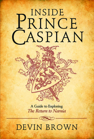 Cover image: Inside Prince Caspian 9781426787201