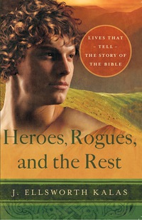 Imagen de portada: Heroes, Rogues, and the Rest 9781426775628