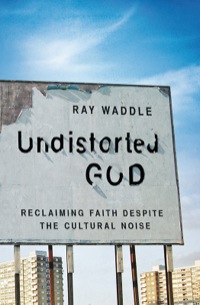 Cover image: Undistorted God 9781426767166