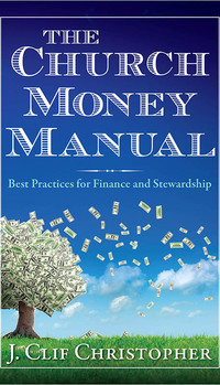 Cover image: The Church Money Manual 9781426796579